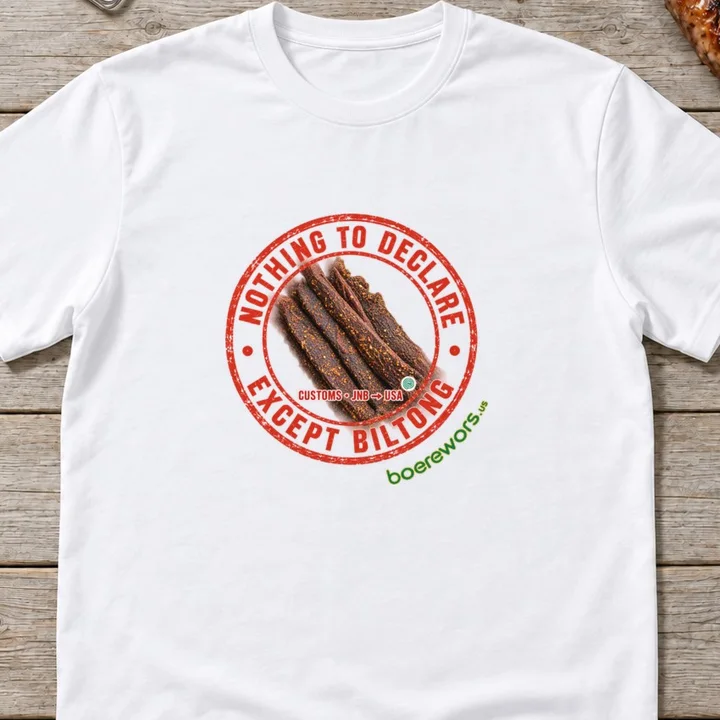 White tee printed with a red customs stamp around a photo of biltong sticks: Nothing to Declare, Except Biltong.